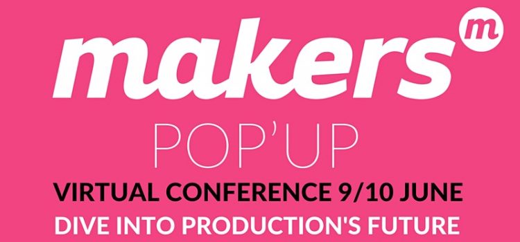 Makers Pop-Up: Virtual Conference 2021 Makers Pop-Up Conference